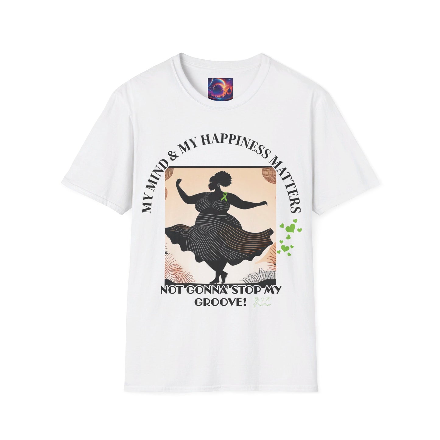 MY MIND & HAPPINESS MATTERS Unisex Soft style T-Shirt