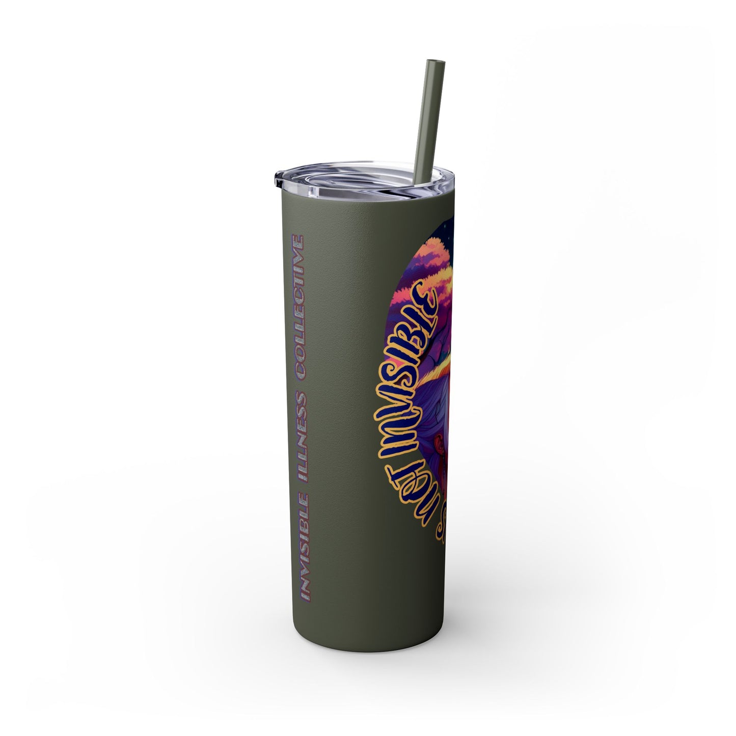 MY LOVE IS NOT INVISIBLE - Skinny Tumbler with Straw, 20oz