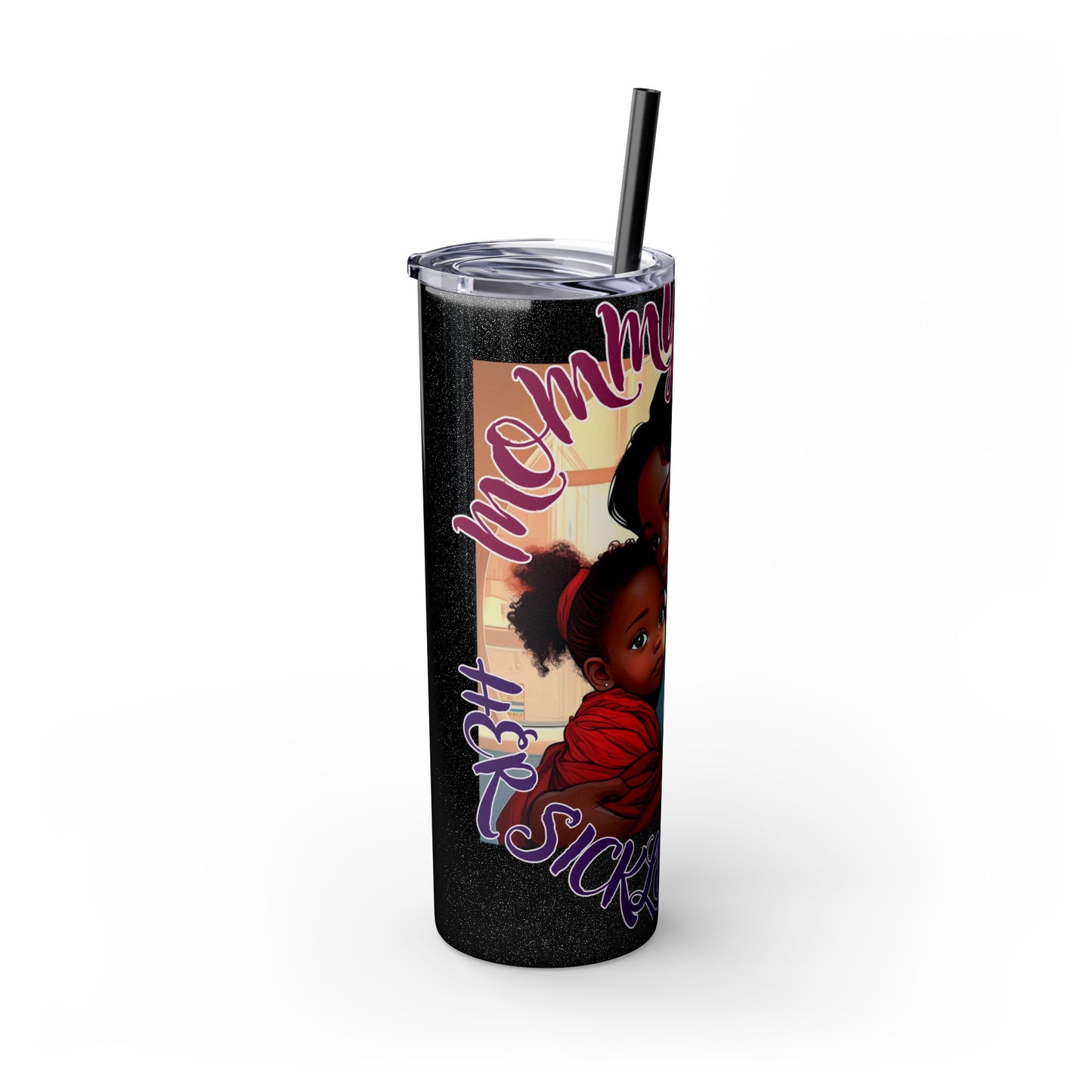 Mommy Loves: Skinny Tumbler with Straw, 20oz