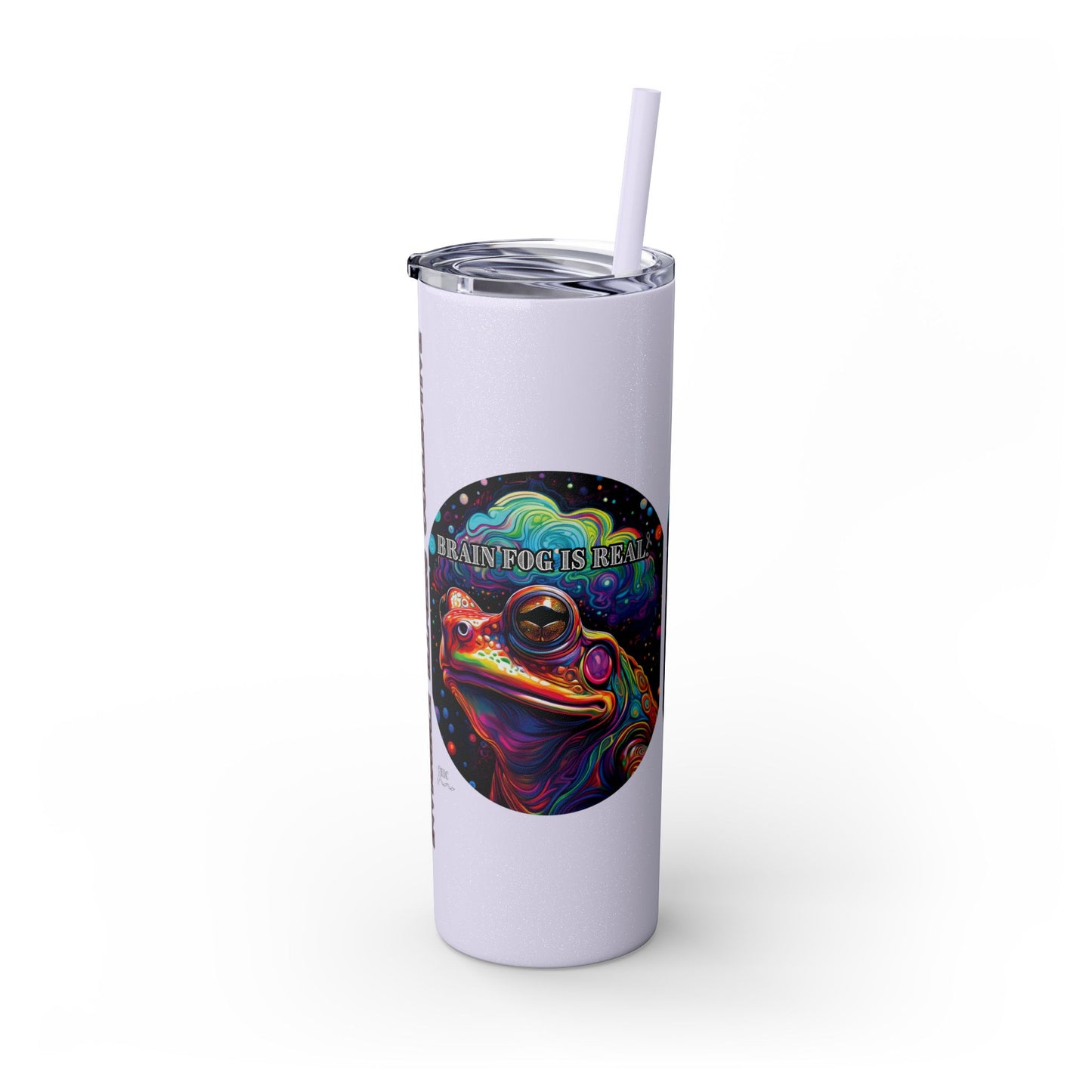 BRAIN FOG Skinny Tumbler with Straw, 20oz