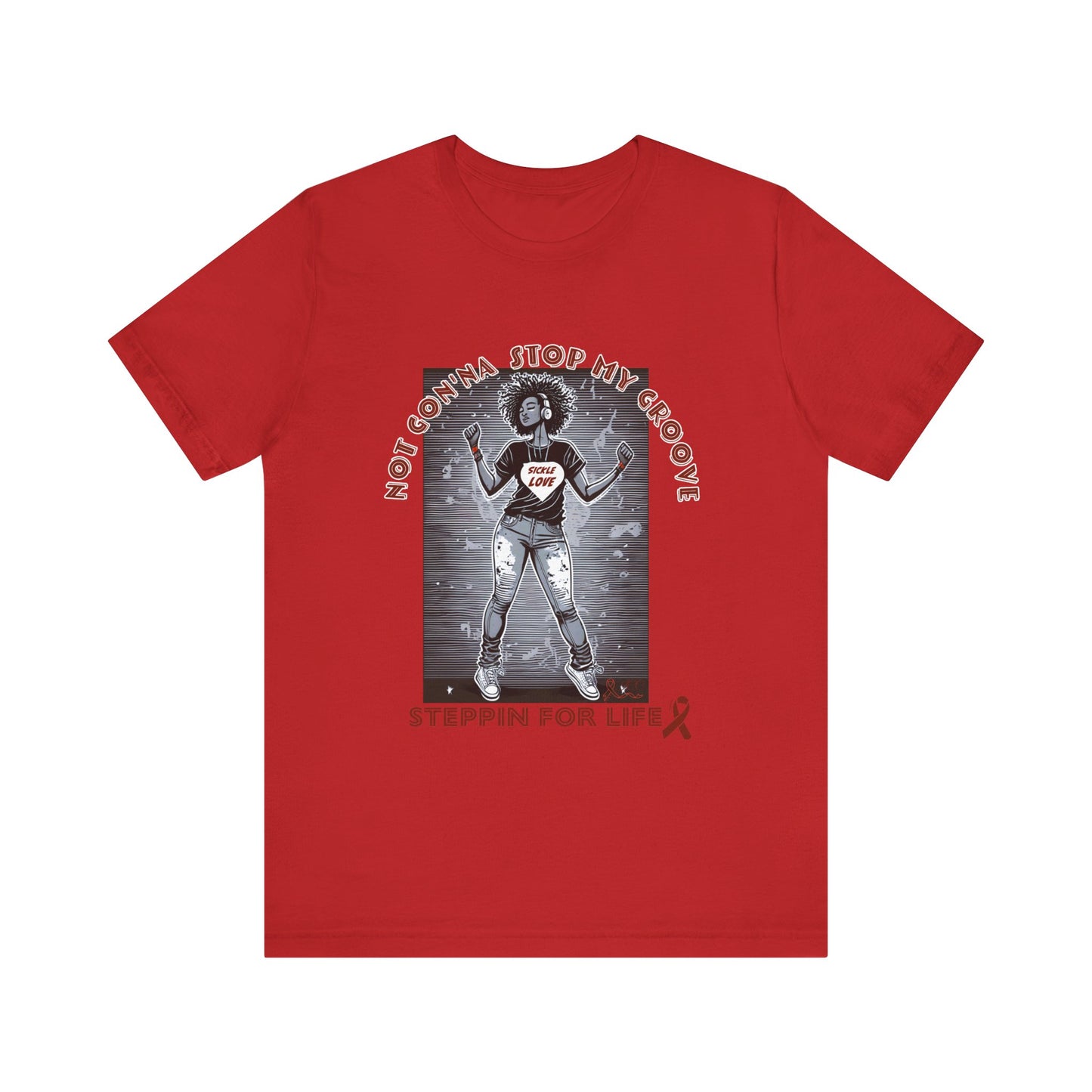 Not Gon'na Stop My Groove: Sickle Diva Collection,  Unisex Jersey Short Sleeve Tee