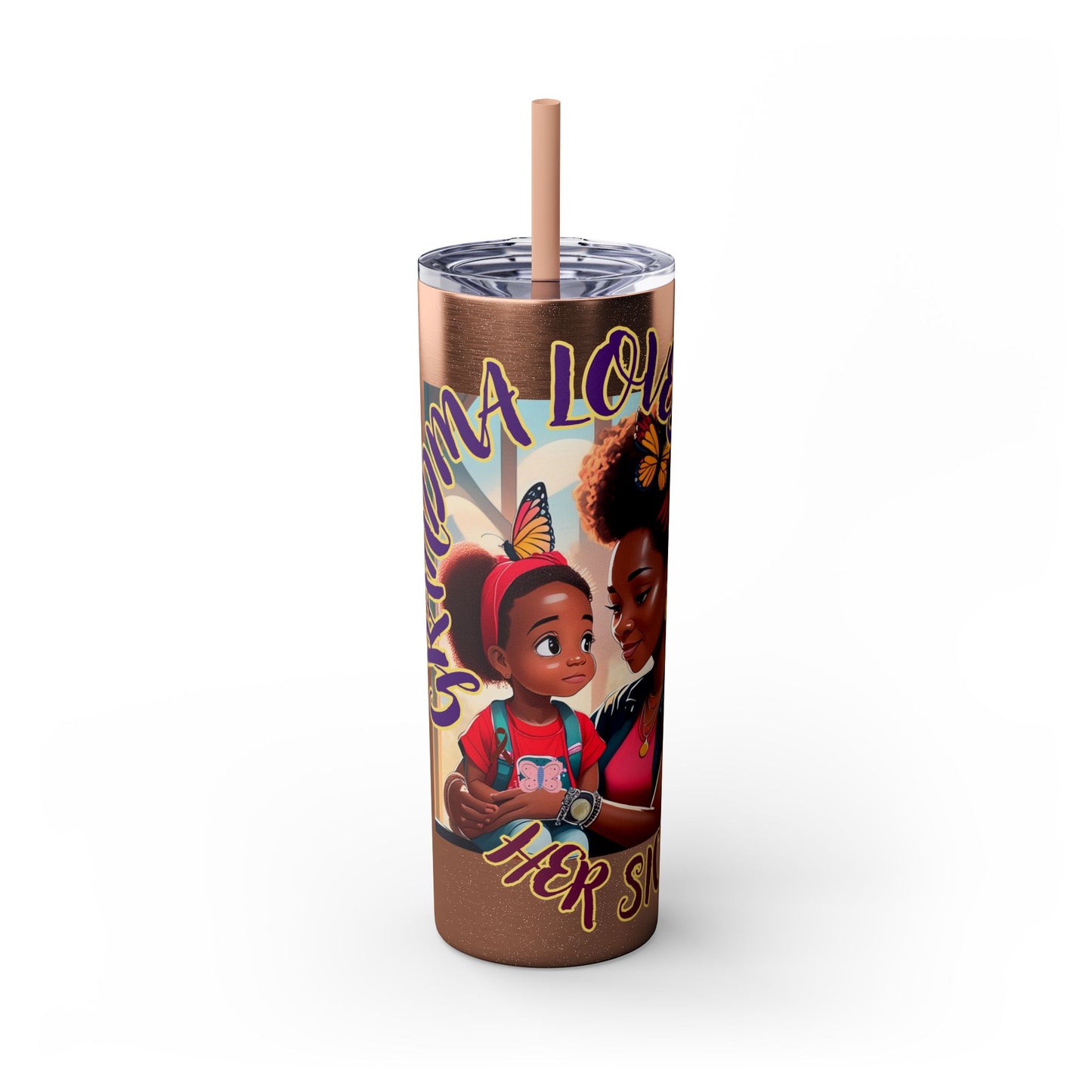 GRANDMA LOVES HER SICKLE PRINCESS - Skinny Tumbler with Straw, 20oz