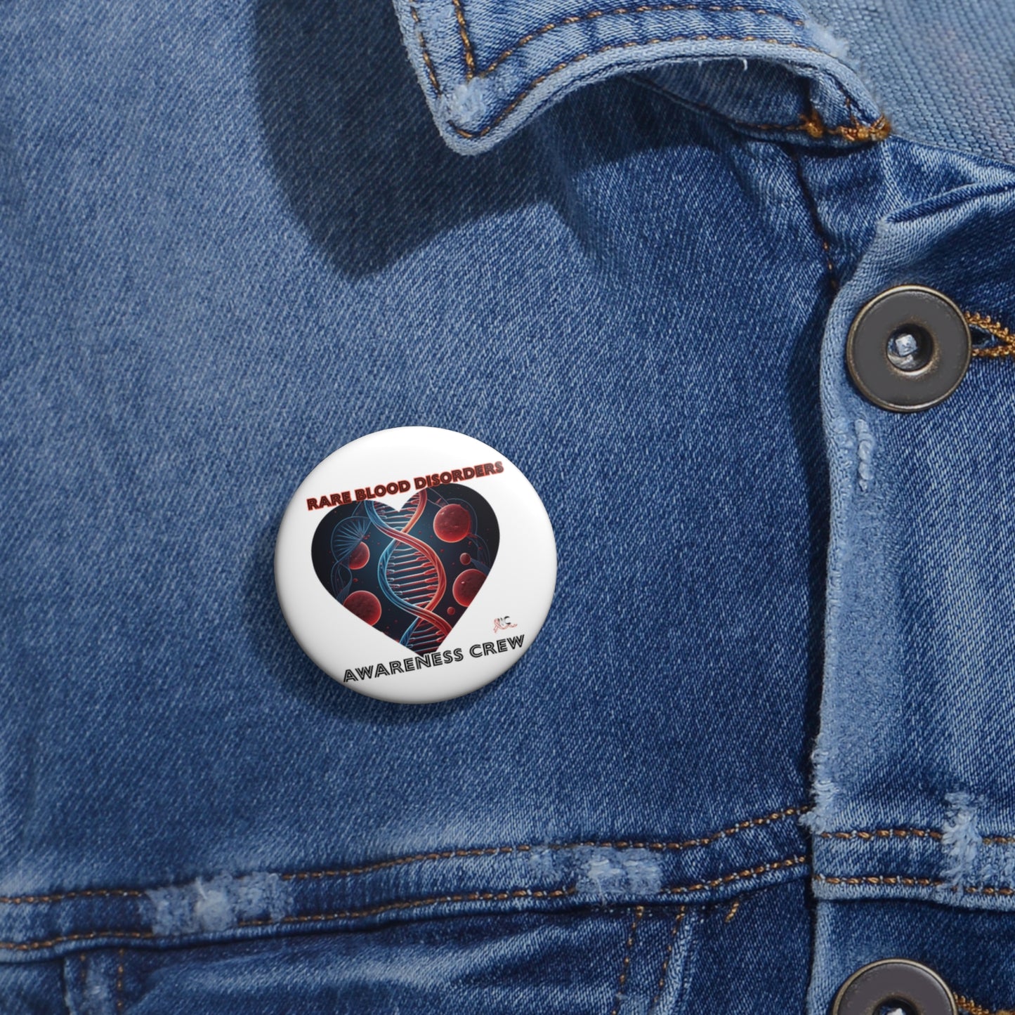 RARE BLOOD DISORDERS AWARENESS Custom Pin Buttons