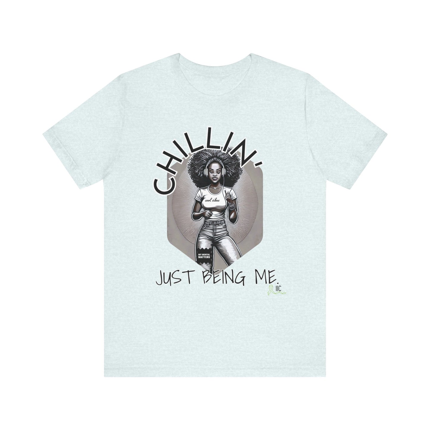 JUST BEING ME UNISEX SHORT SLEEVE TEE