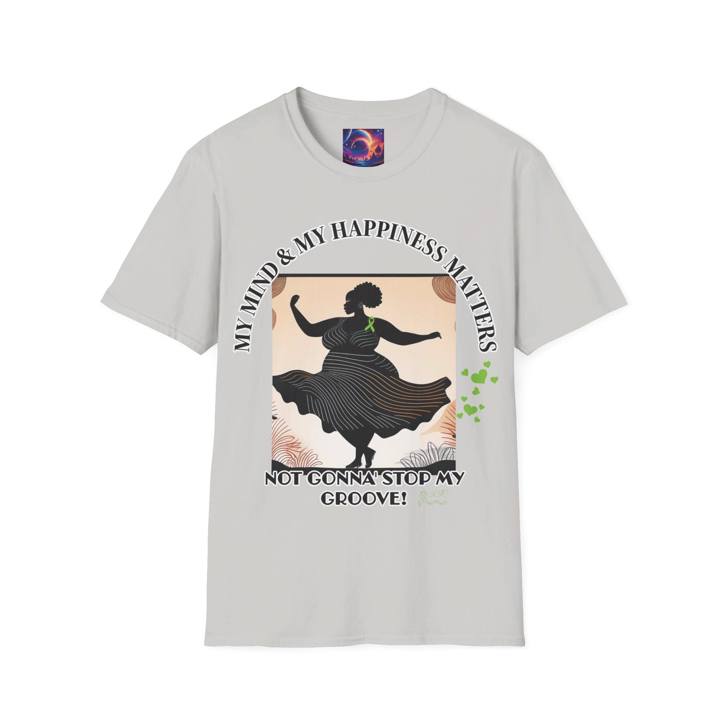 MY MIND & HAPPINESS MATTERS Unisex Soft style T-Shirt